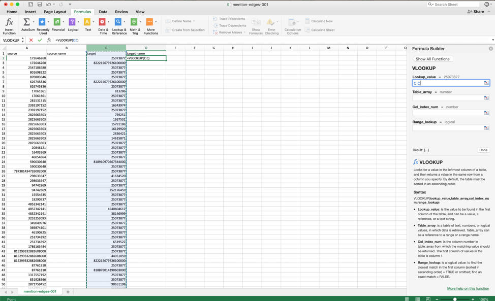 The lookup value is the unique ID you want to match. In this case, it’s the target ID column. You can click on the letter at the top of the column to select it in its entirety.